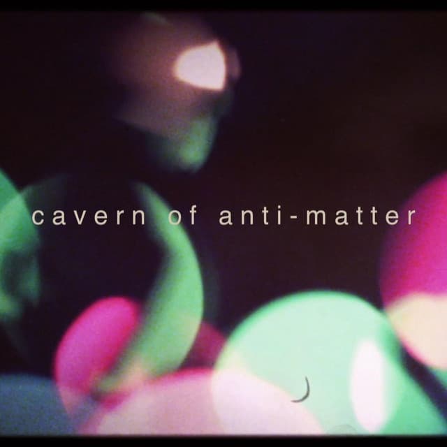 Cavern of Anti-Matter artist profile image