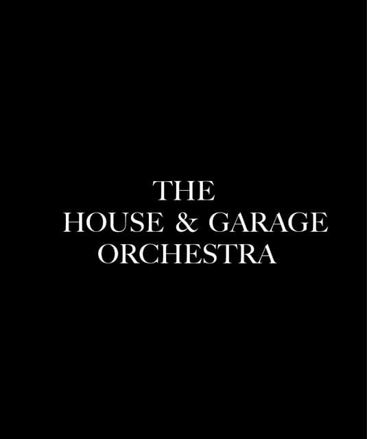 The House & Garage Orchestra's artist profile image