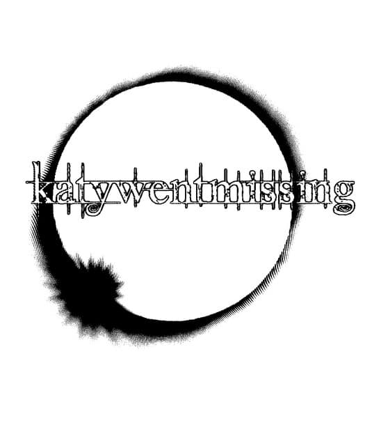 Katywentmissing artist profile