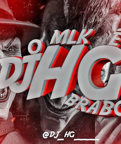 DJ HG MLK É BRABO artist profile image