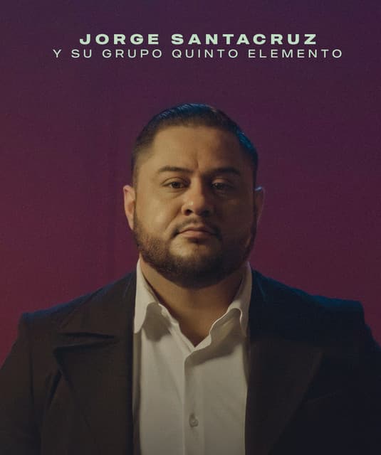 Jorge Santacruz Y Su Grupo Quinto Elemento artist profile image