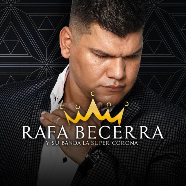 Rafa Becerra y su Banda La Super Corona artist profile image