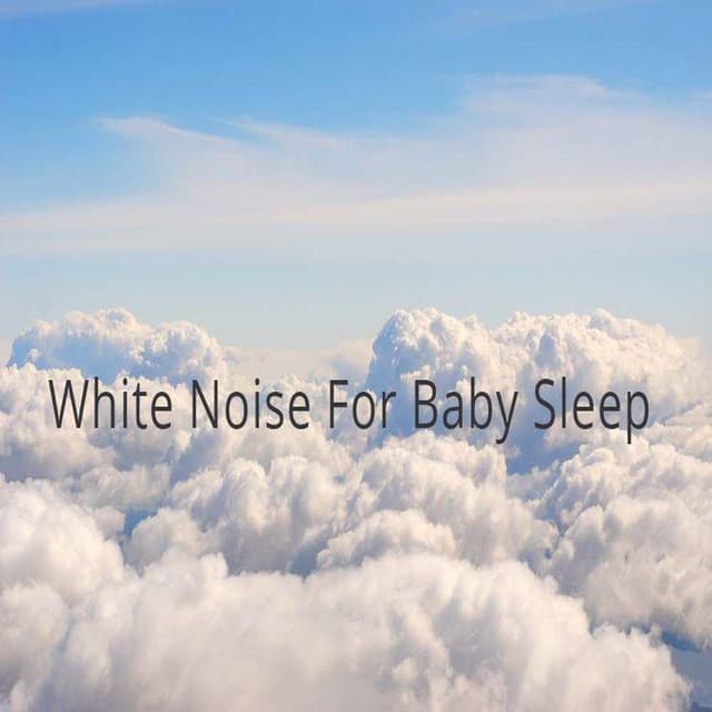 White Noise For Baby Sleep artist profile image