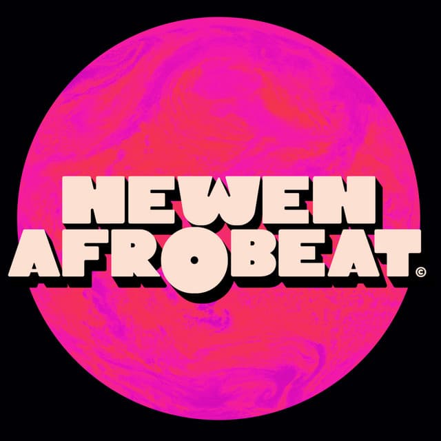 Newen Afrobeat artist profile