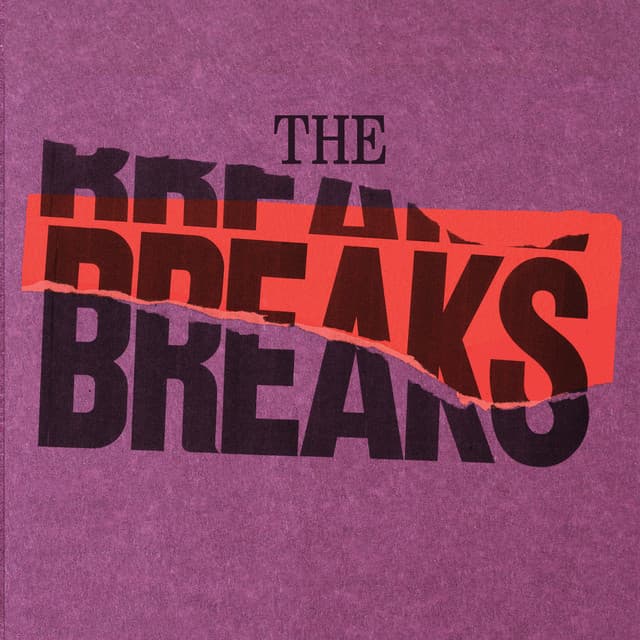 The Breaks artist profile
