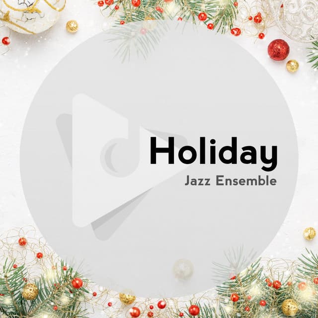 Holiday Jazz Ensemble artist profile image