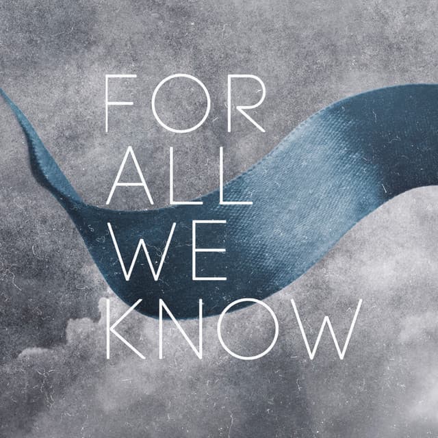 For All We Know artist profile image