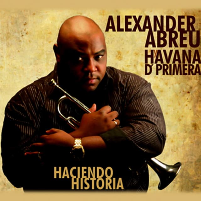 Alexander Abreu and Havana D' Primera artist profile image