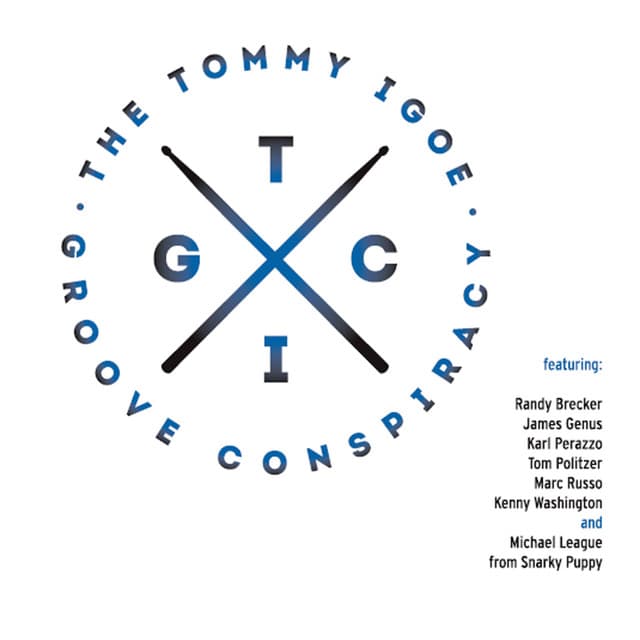 The Tommy Igoe Groove Conspiracy artist profile image