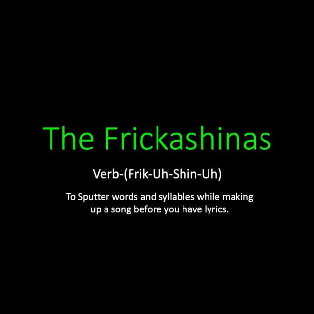 The Frickashinas's artist profile image