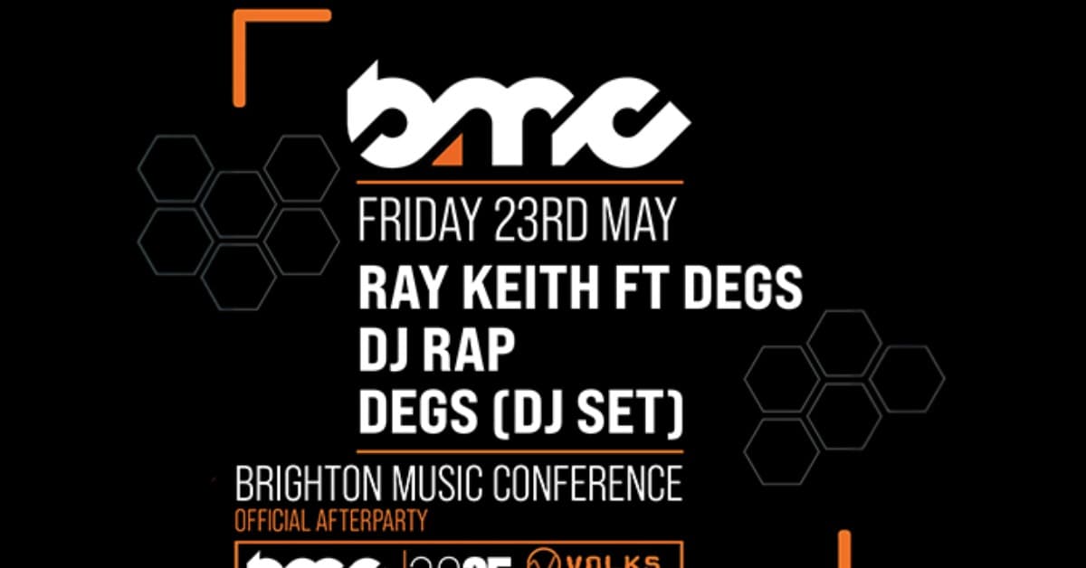 Brighton Music Conference Official Afterparty: Ray Keith, DJ Rap event image