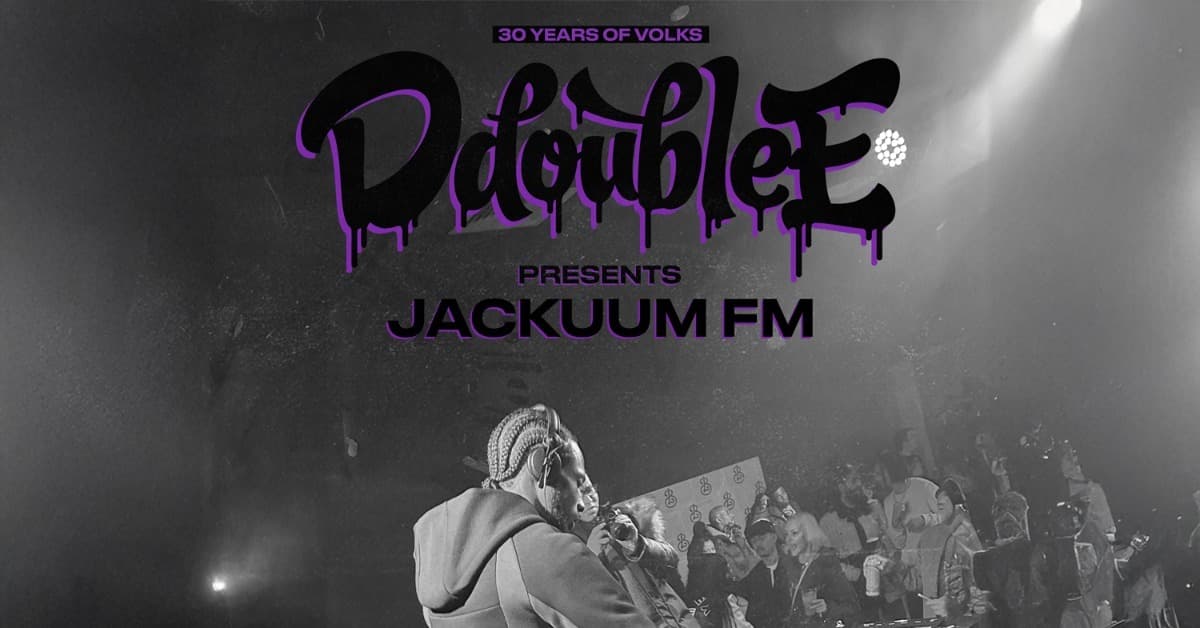 D Double E presents Jackuum FM event image