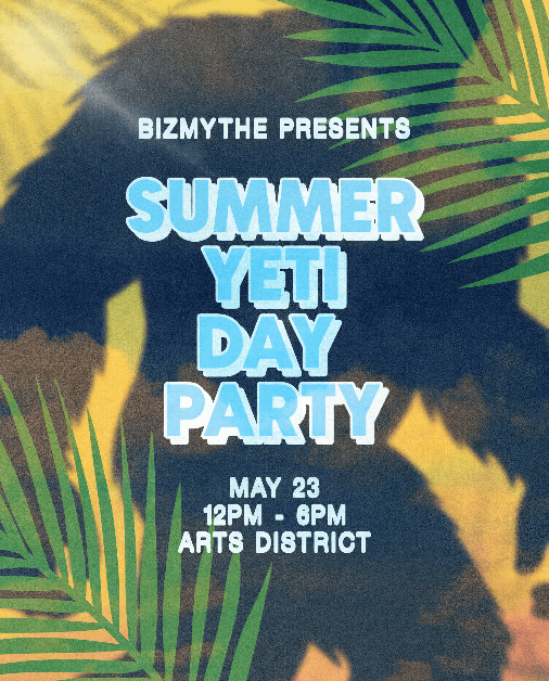 Bizmythe Presents: 
Summer Yeti Day Party event image