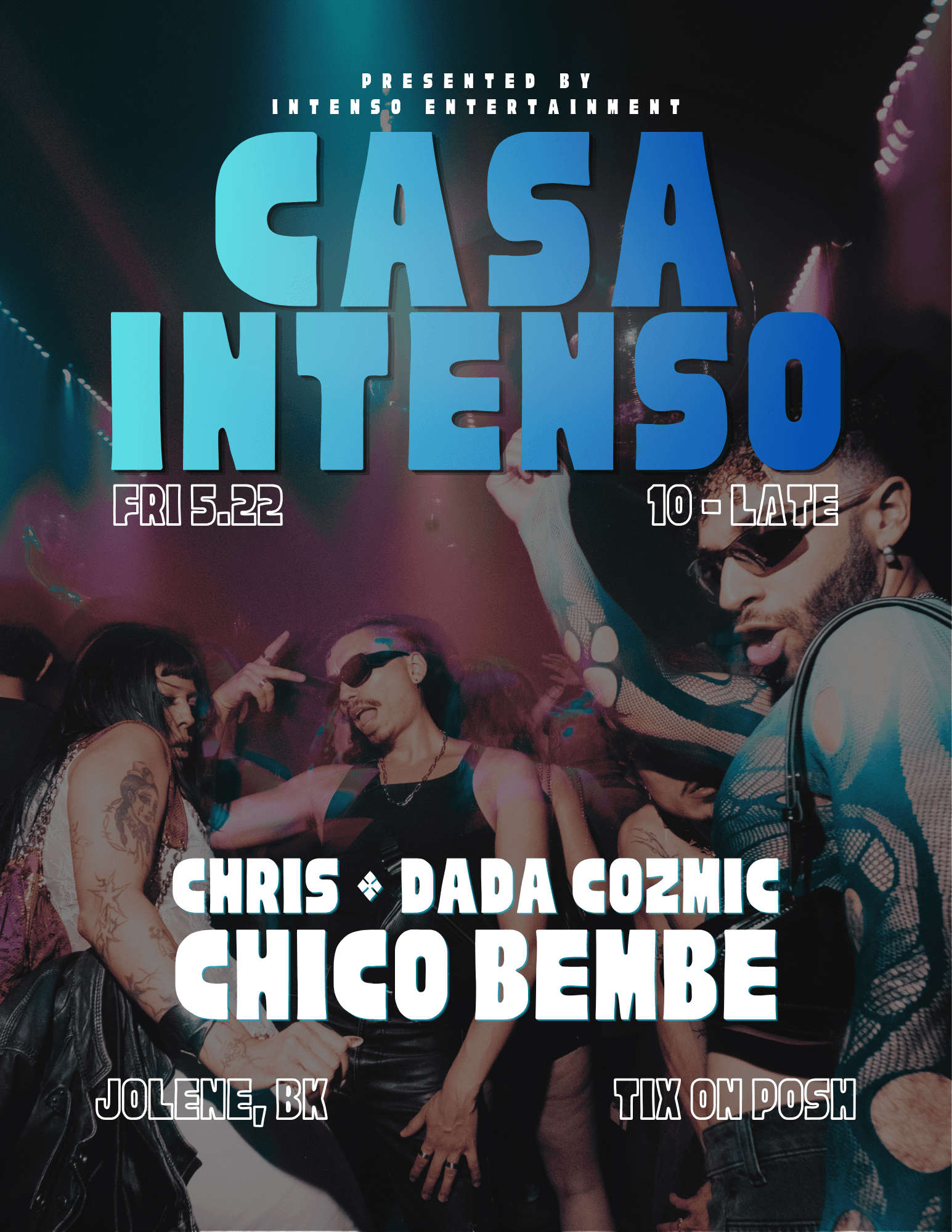 CASA INTENSO: FRI 5/22 @ JOLENE event image