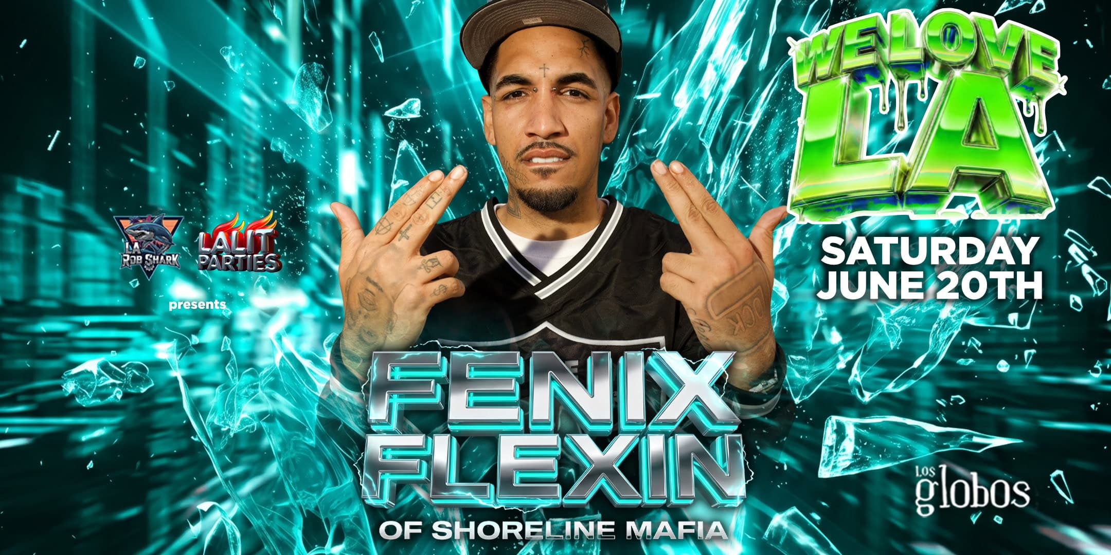 18+ SATURDAY WE LOVE LA FENIX FLEXIN FREE event image