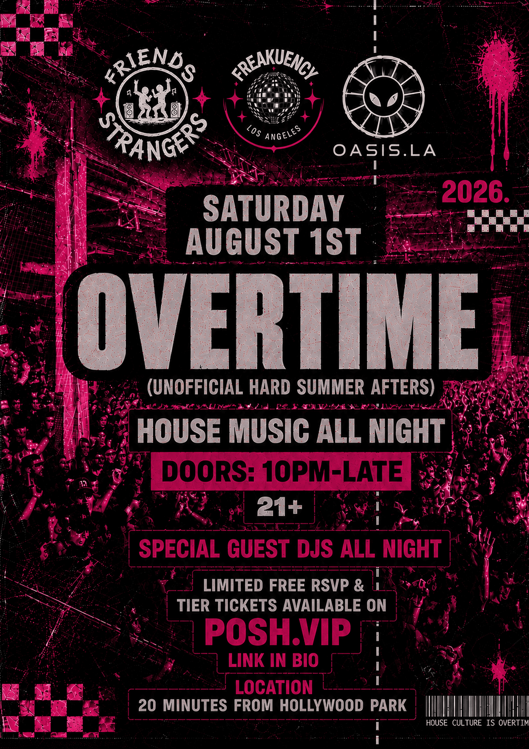 OASIS LA X FRIENDS N STRANGERS X FREAKUENCY LA PRESENT: OVERTIME event image