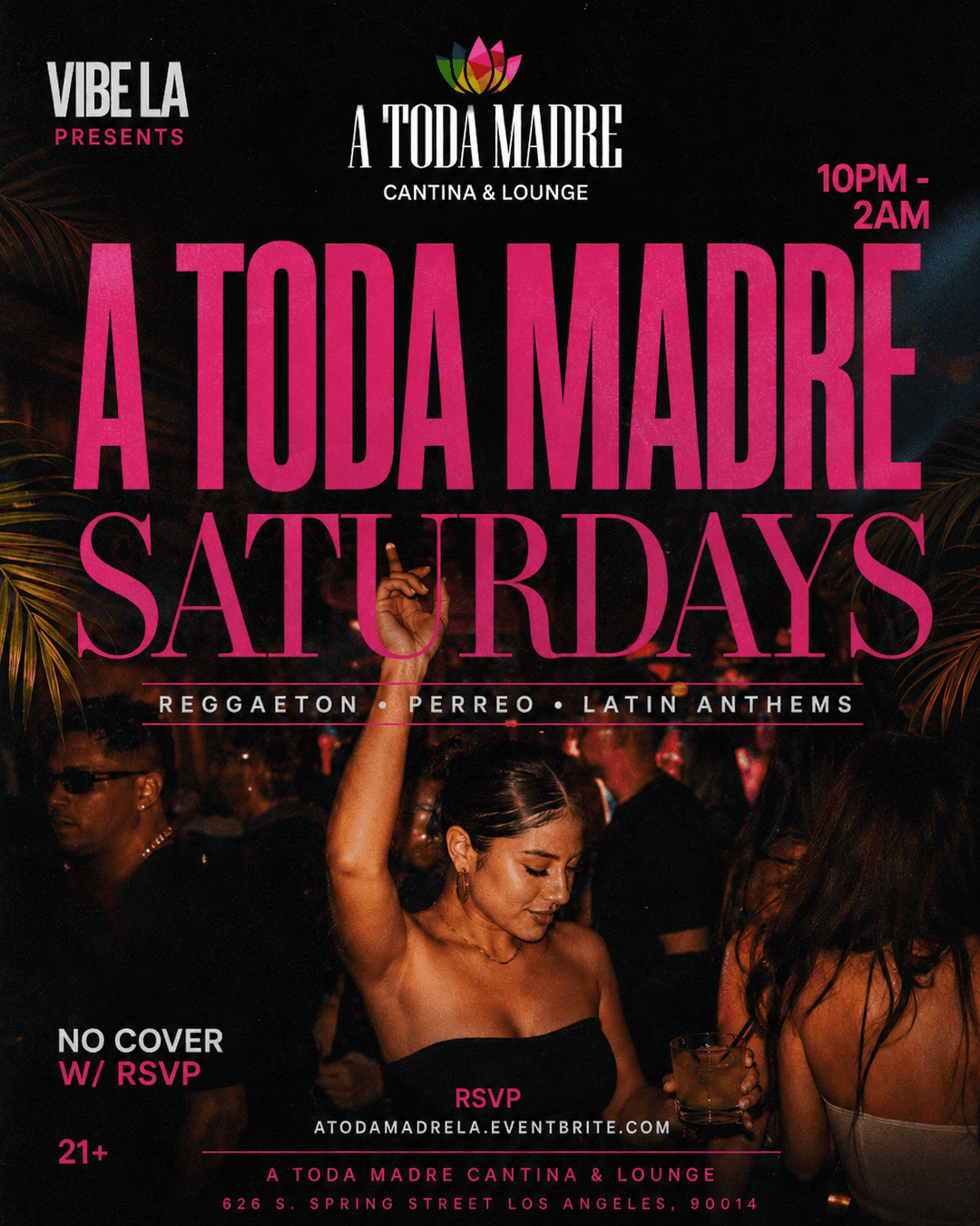A Toda Madre Saturdays (Reggaeton + Latin Vibes) DTLA event image
