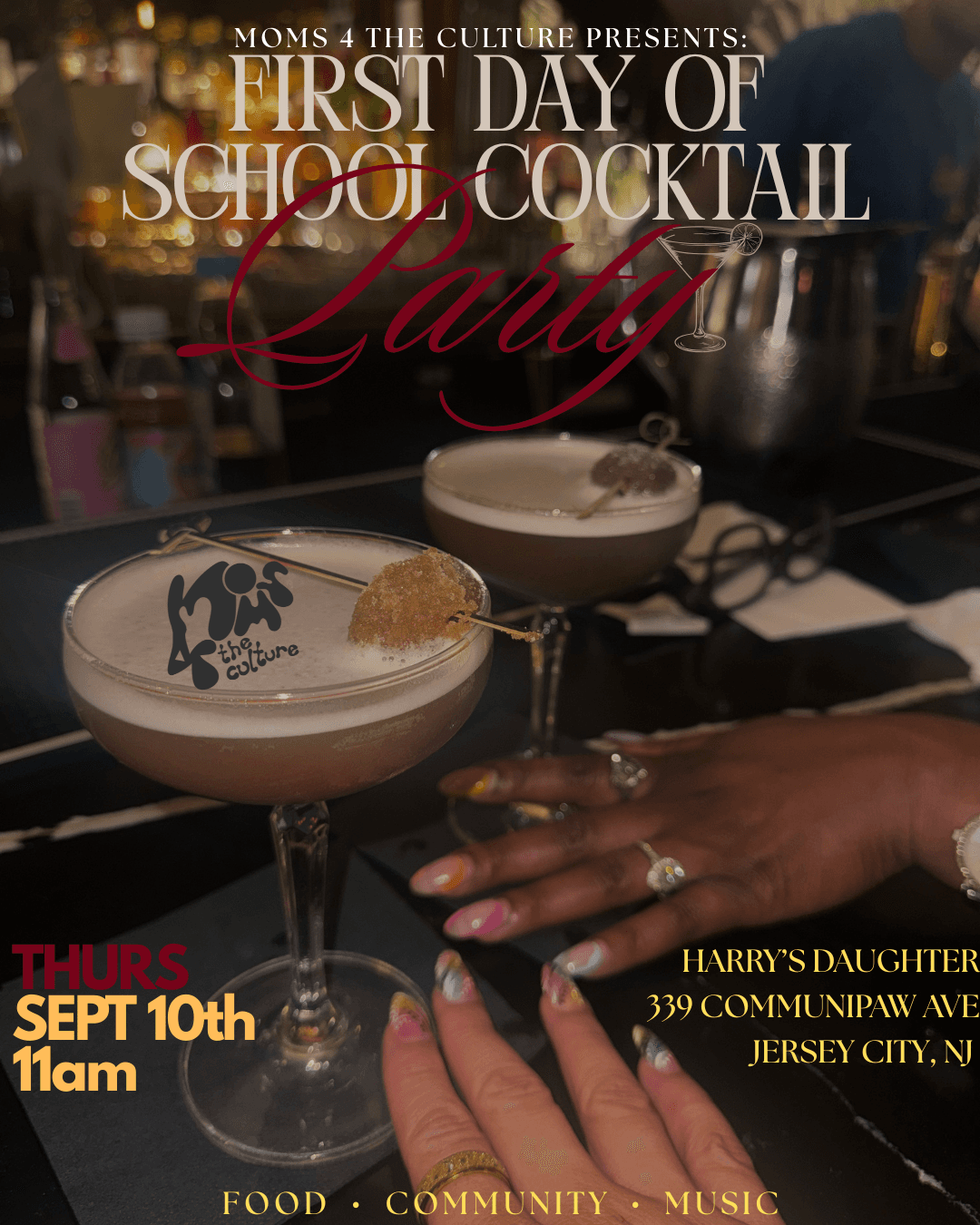 MOMS4THECULTURE: FIRST DAY OF SCHOOL COCKTAIL PARTY event image