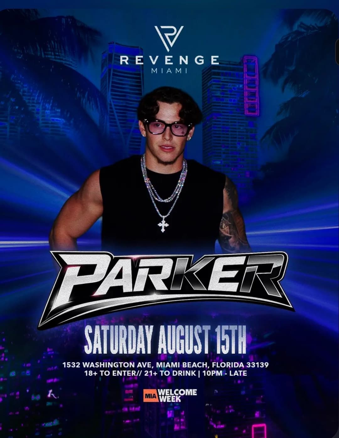 🔥 PARKER TAKES OVER REVENGE MIAMI 🔥 event image