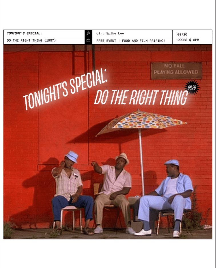 Tonight's Special: Do The Right Thing event image