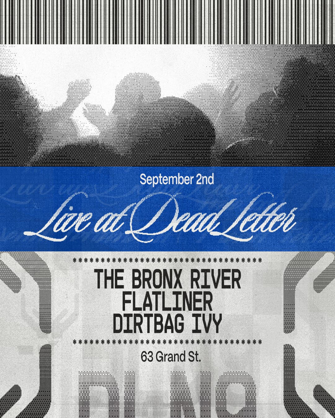 Live Bands: The Bronx River, Flatliner, Dirtbag Ivy | Dead Letter No.9 event image