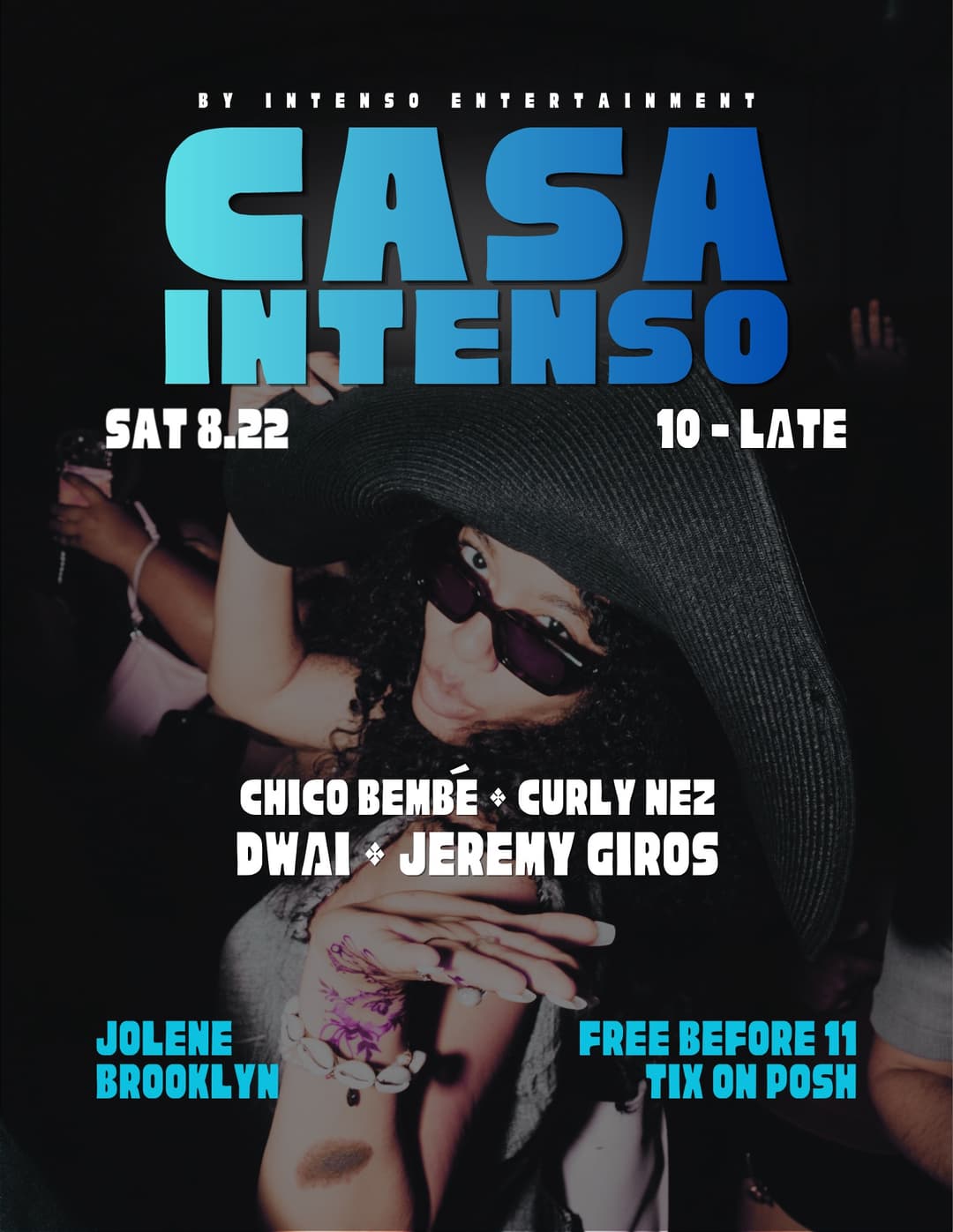 CASA INTENSO: SAT AUG 22 @ JOLENE event image