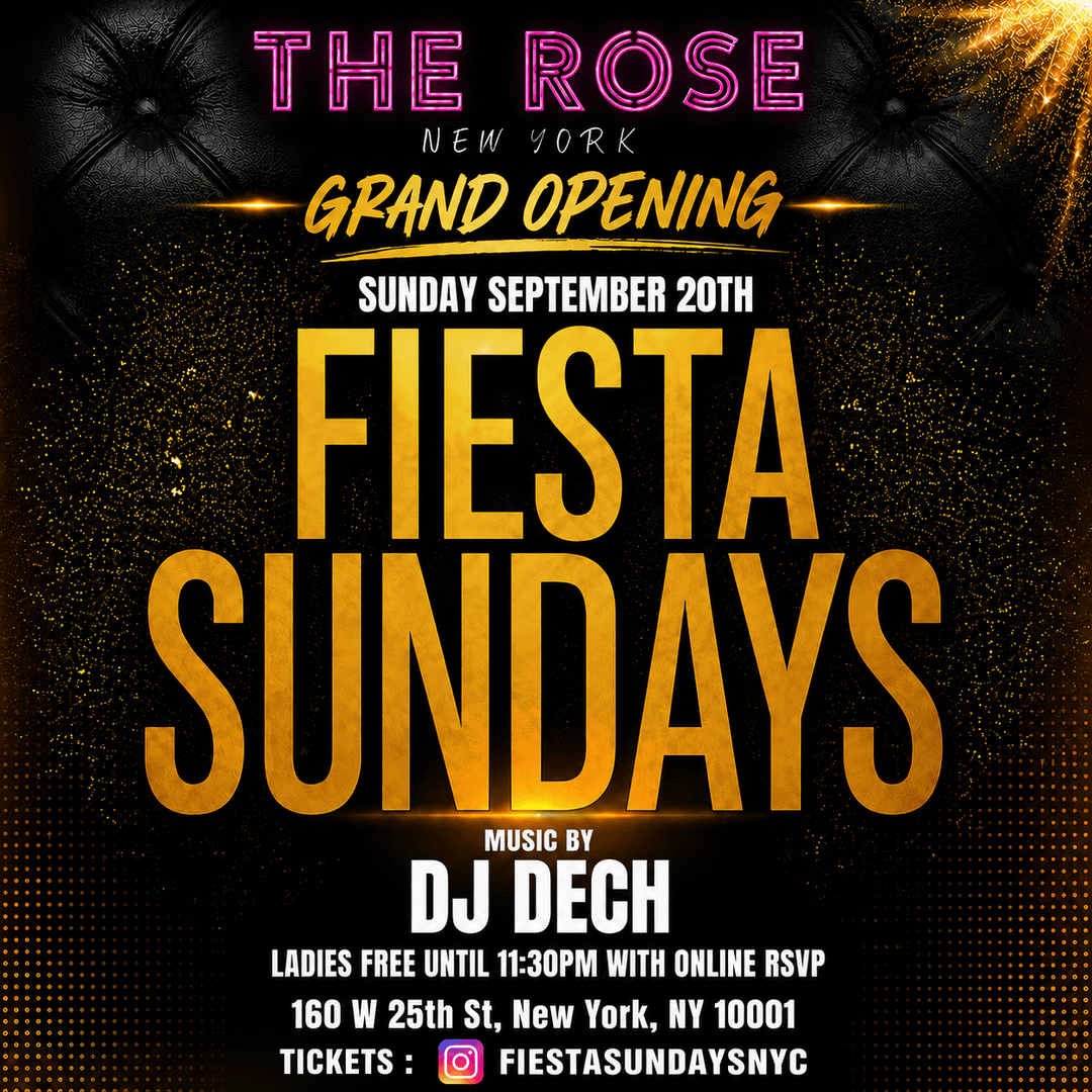 GRAND OPENING OF FIESTA SUNDAYS @ THE ROSE NYC event image