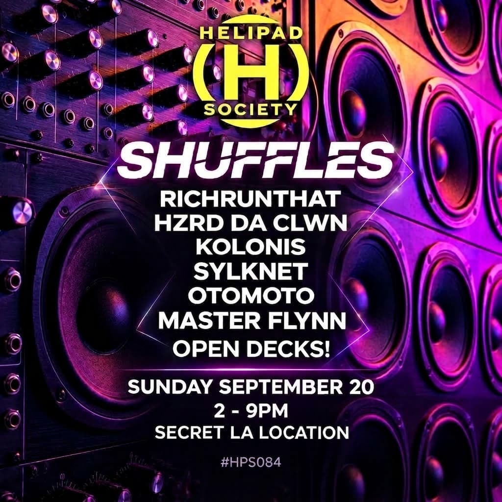 Heliapad Society: SHUFFLES + RICHRUNTHAT event image