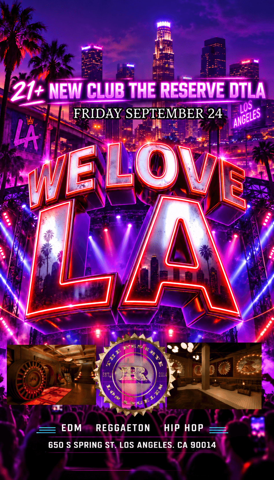 21+ FRIDAY WE LOVE LA @ THE RESERVE LA FREE WITH RSVP event image