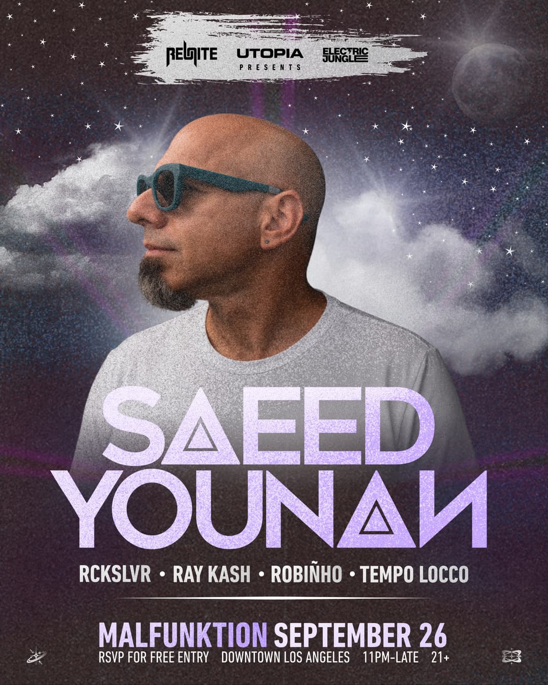 UTOPIA x REUNITE = MALFUNKTION - Saturday 
SAEED YOUNAN
RAY KASH
RCKSLVR
ROBIÑHO
TEMPO LOCCO event image