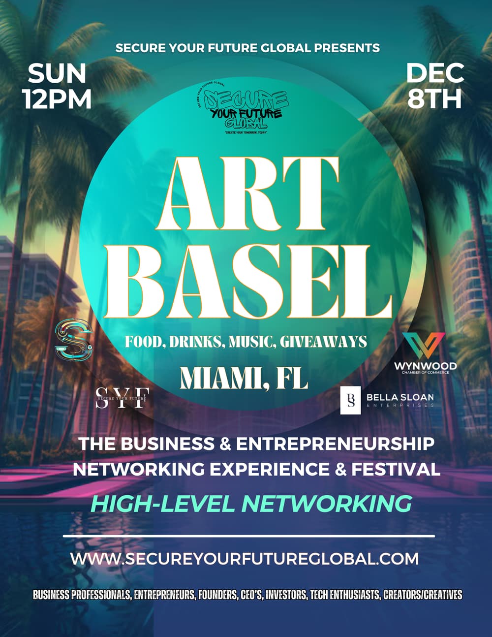 The Business & Entrepreneurship Networking Experience & Festival - Miami Art Basel Edition event image