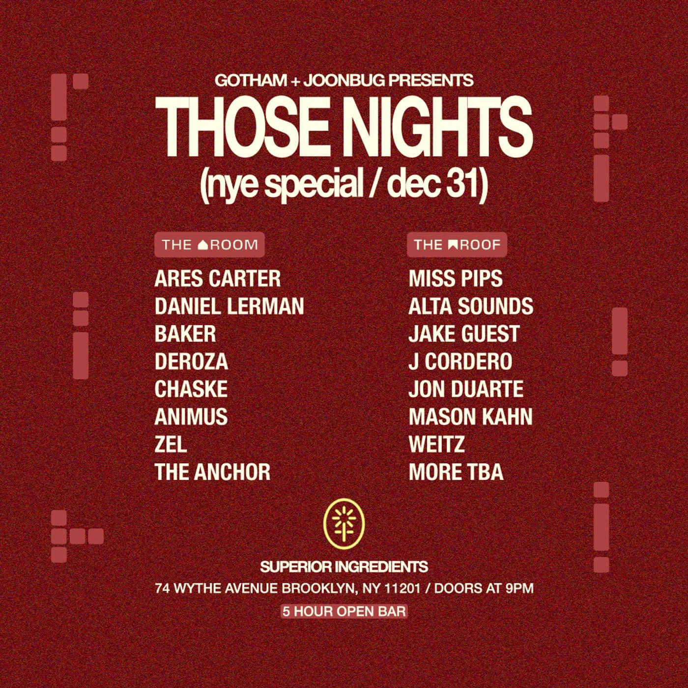 New Year’s Eve 2025 @ Superior Ingredients: Those Nights event image