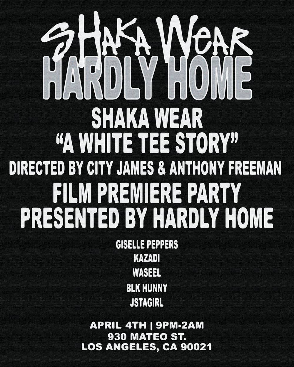 Shaka Wear x Hardly Home - "A White Tee Story" Film Premier Party event image