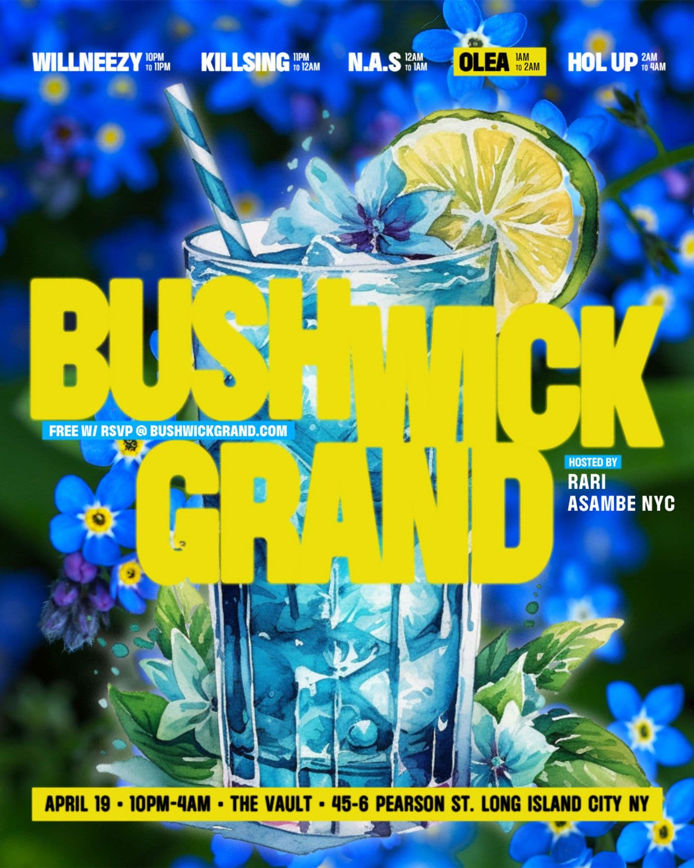 BUSHWICK GRAND [Olea, N.A.S, Killsing, Hol Up, Willneezy] event image