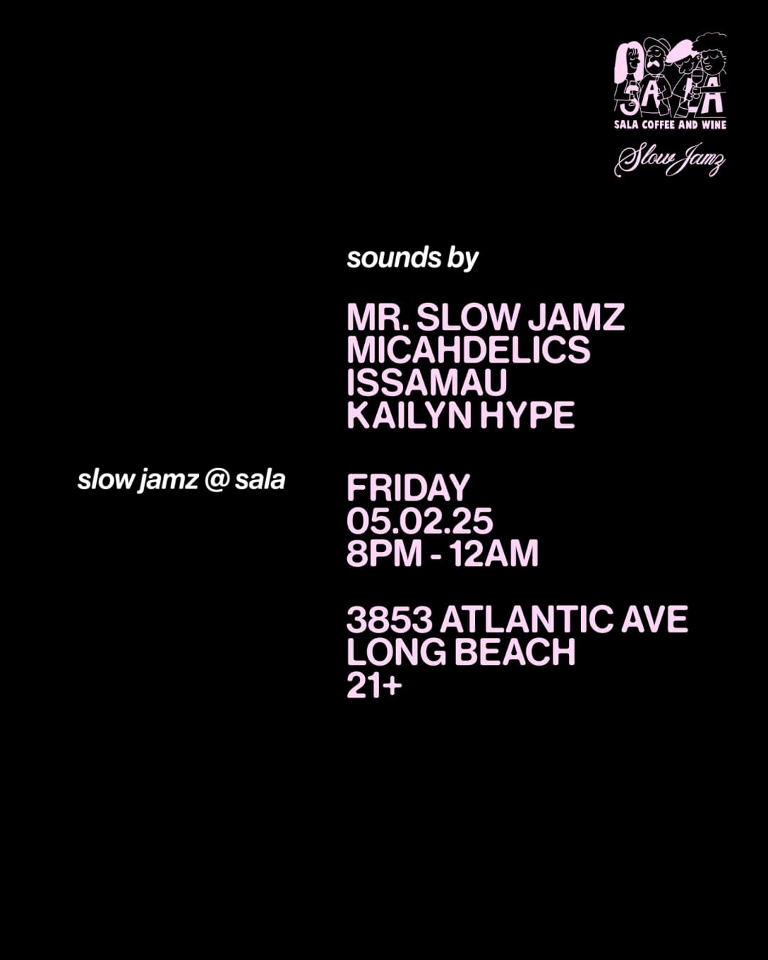 Slow Jamz @ SALA event image