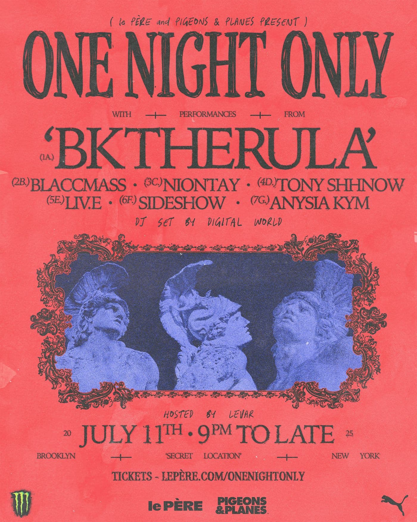 ONE NIGHT ONLY (NYC): BKTHERULA, BLACCMASS, NIONTAY, TONY SHHNOW, LIV.E, SIDESHOW, ANYSIA KYM event image