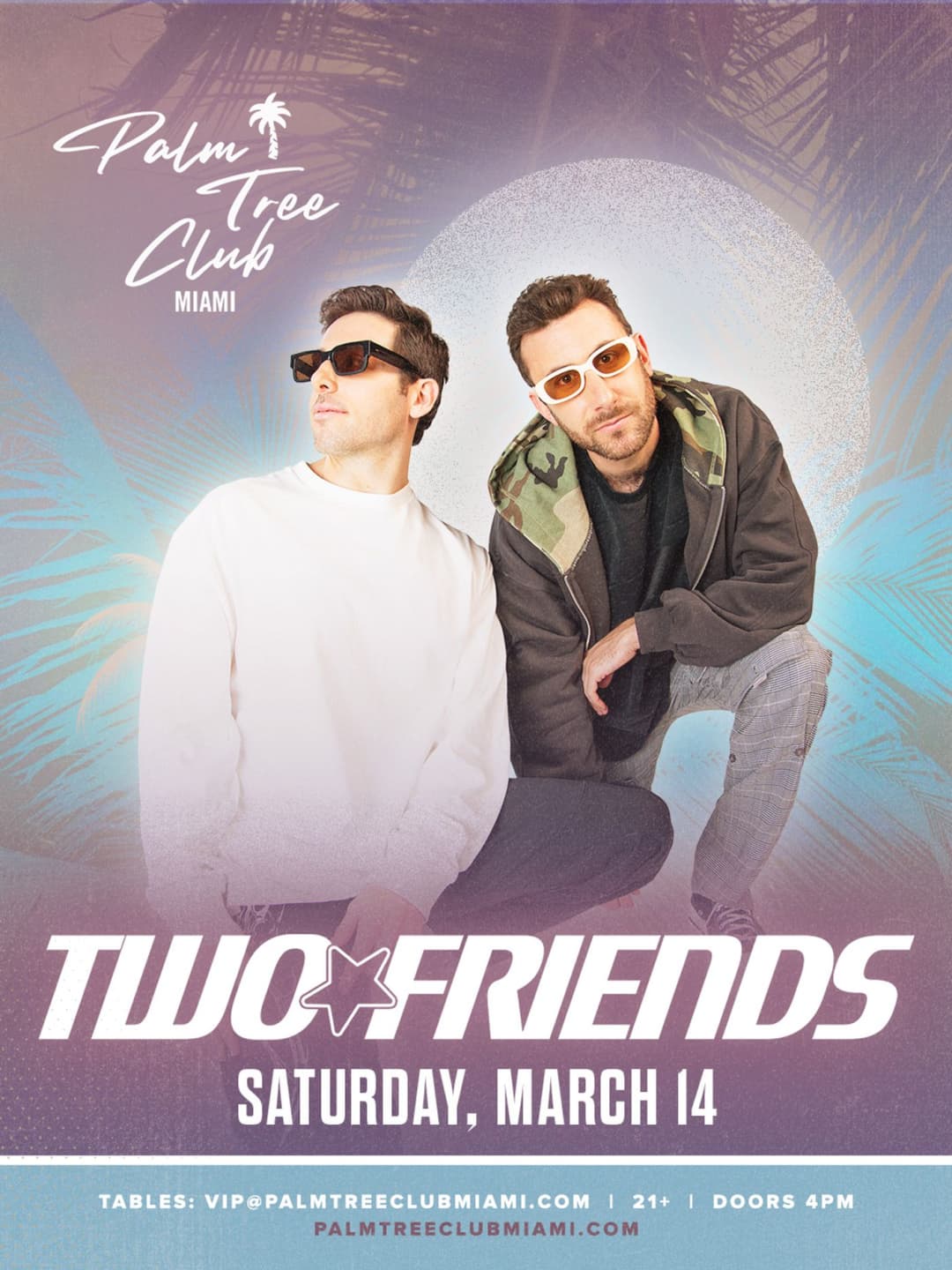 Two Friends Presented by Palm Tree Club Miami event image