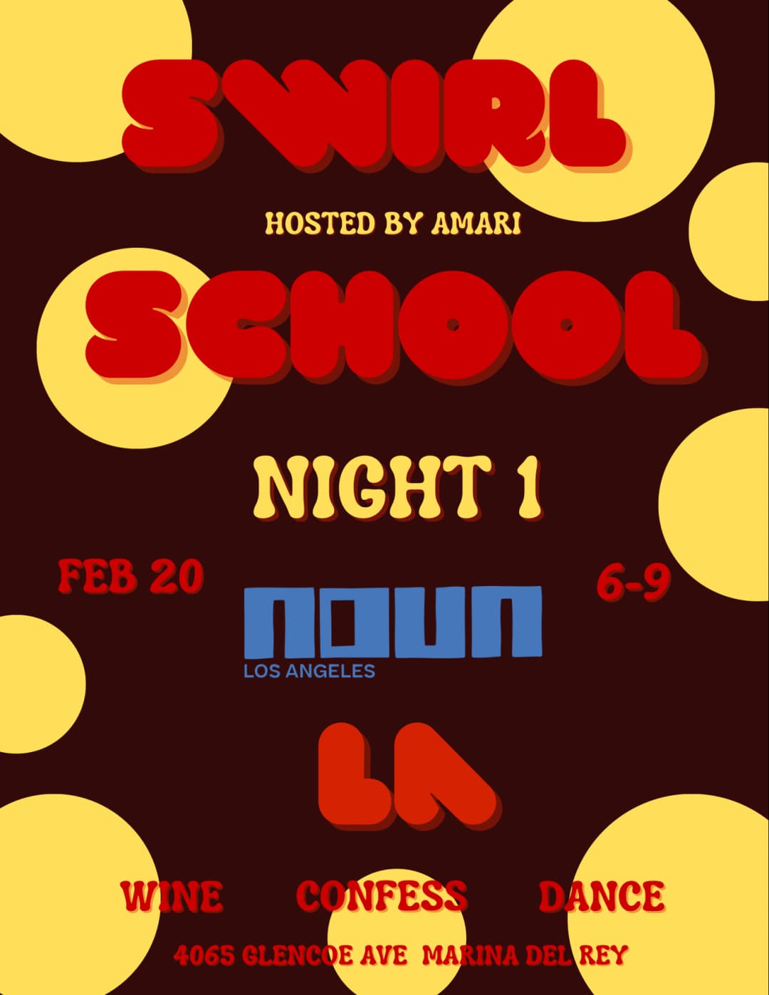SWIRL SCHOOL: LA NIGHT 1 event image