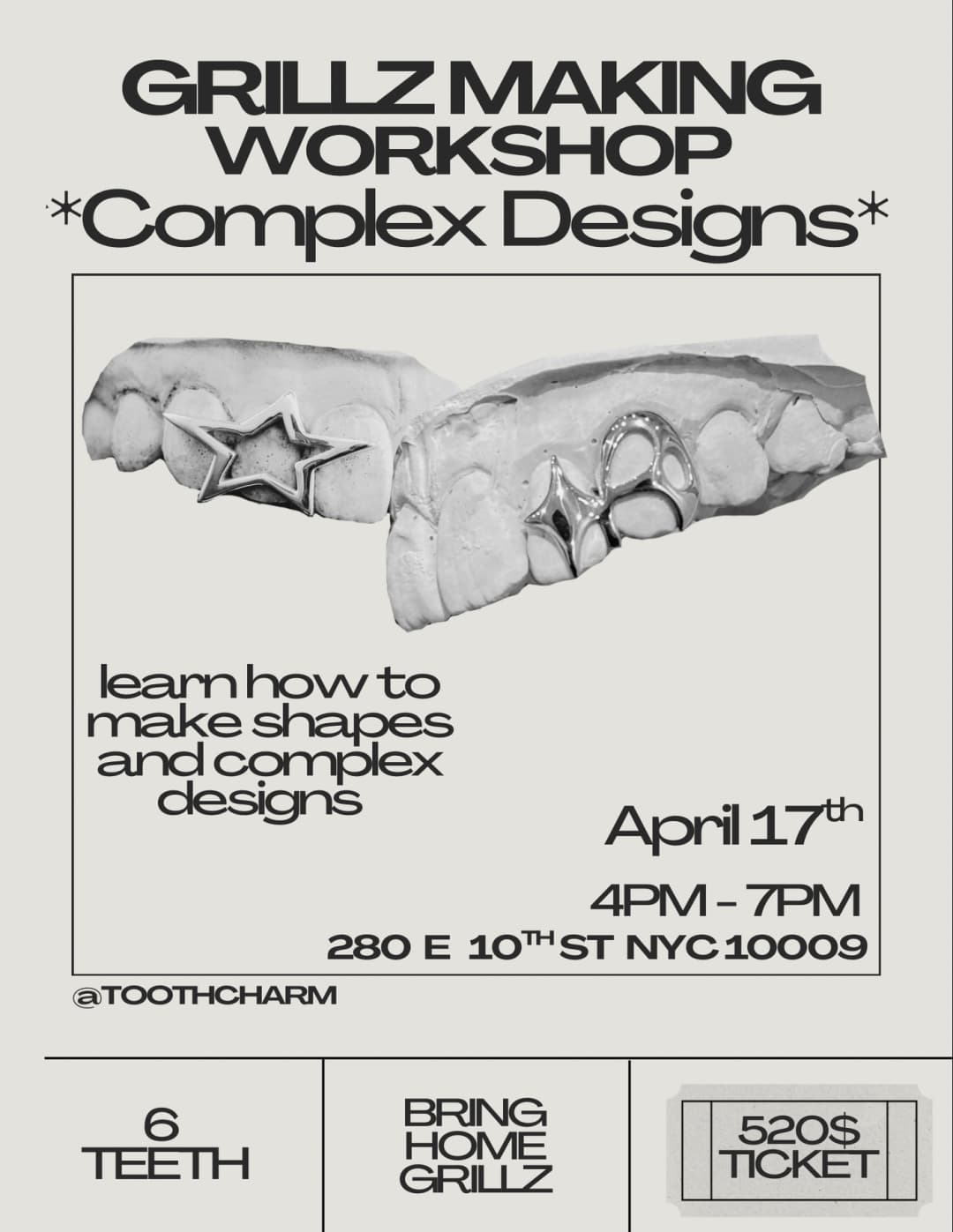 Grillz Workshop 6 Teeth *Complex Designs* event image