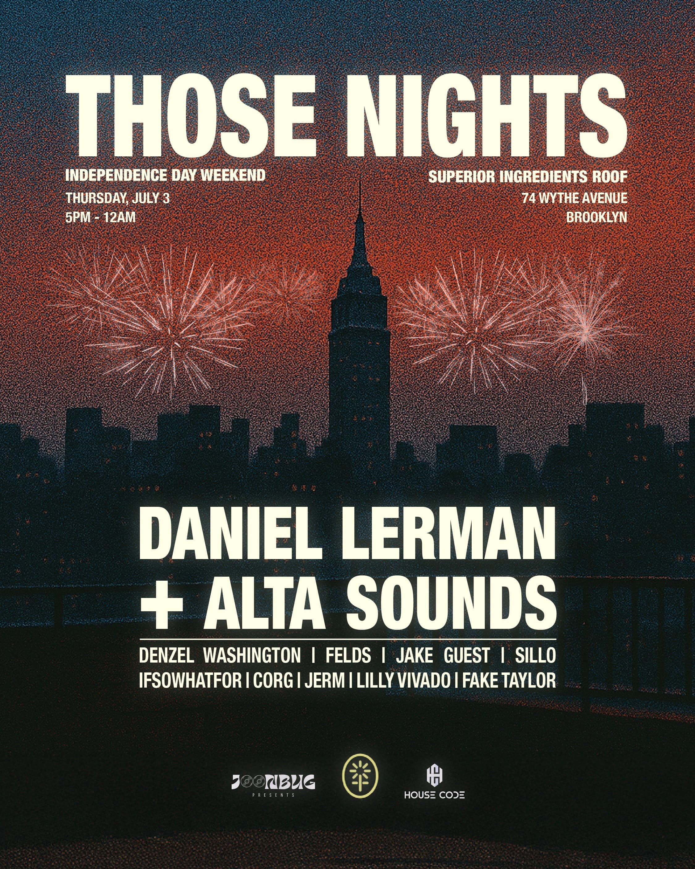 July 4th Pre Party at Superior Ingredients - THOSE NIGHTS EDITION event image