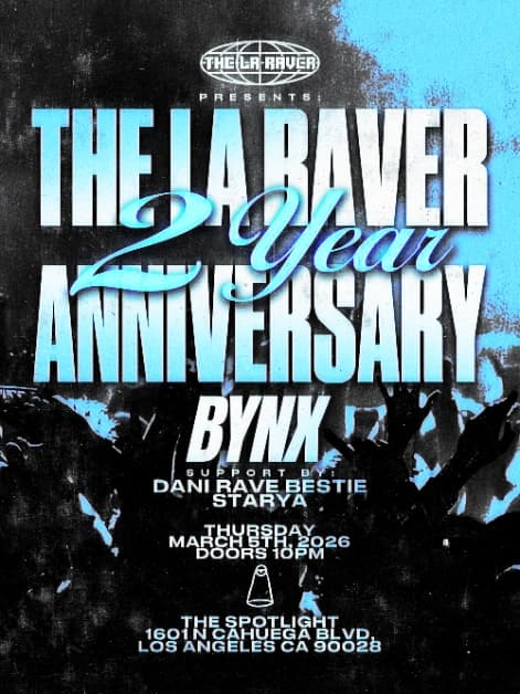 BYNX: The LA Raver's Official Two Year Anniversary at The Spotlight event image