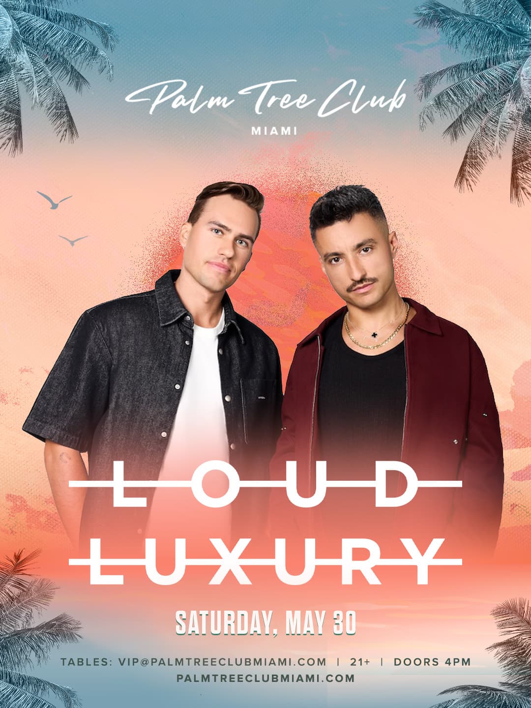 Loud Luxury Presented by Palm Tree Club Miami event image