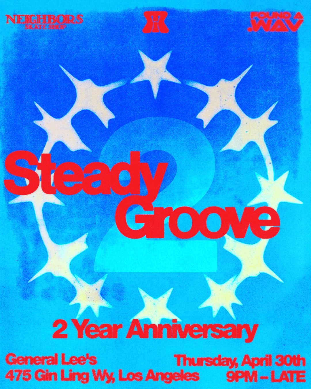 Steady Groove *2 Year Anniversary* event image