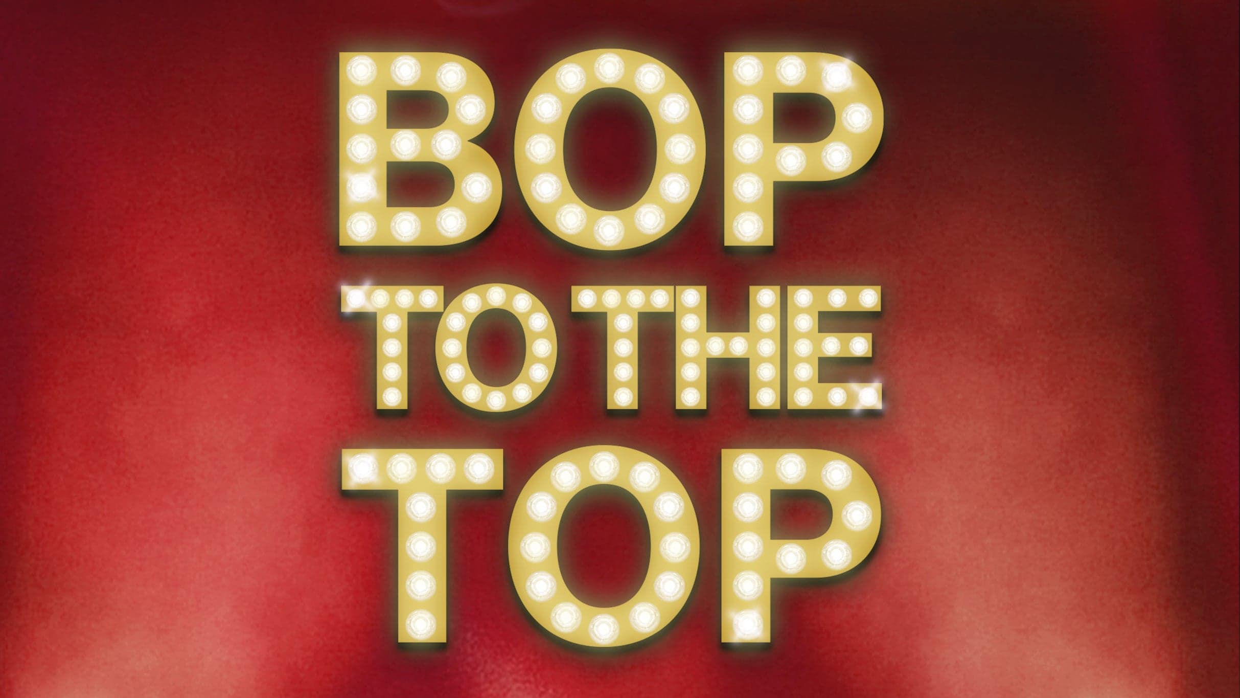 Bop To The Top event image