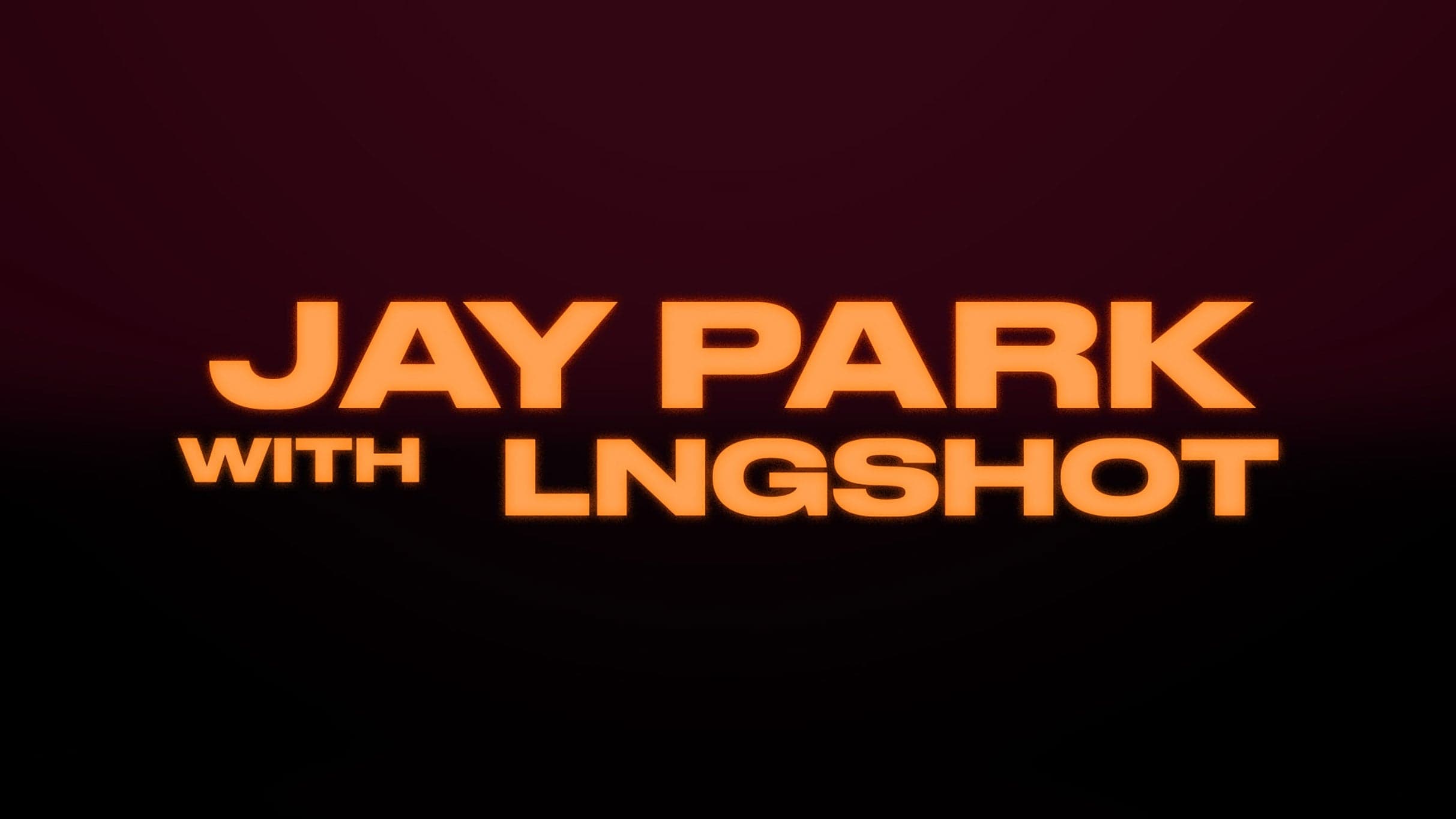 Jay Park featuring LNGSHOT: Serenades & Body Rolls event image