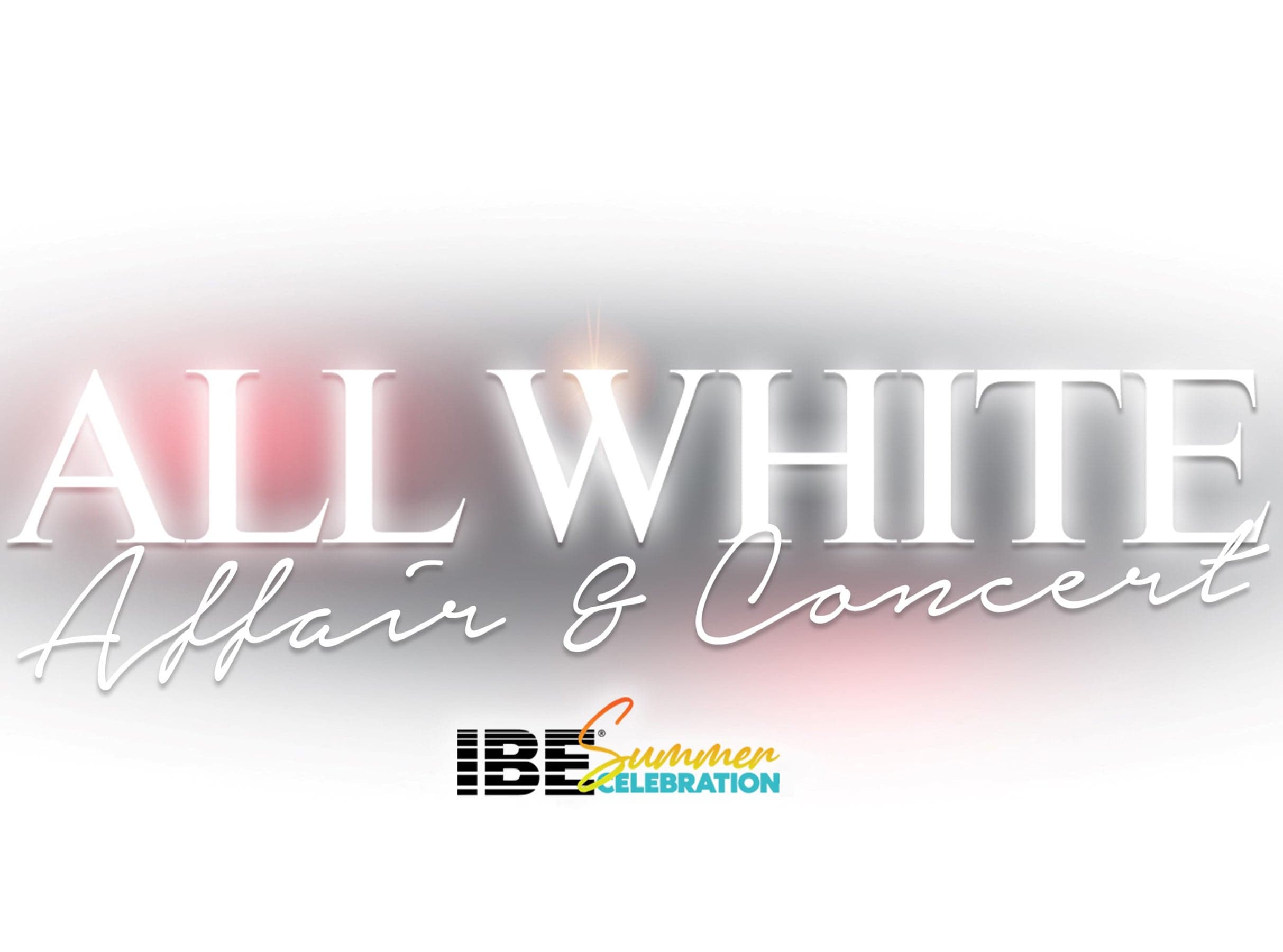 IBE Summer Celebration All White Affair & Concert (21 and over) event image