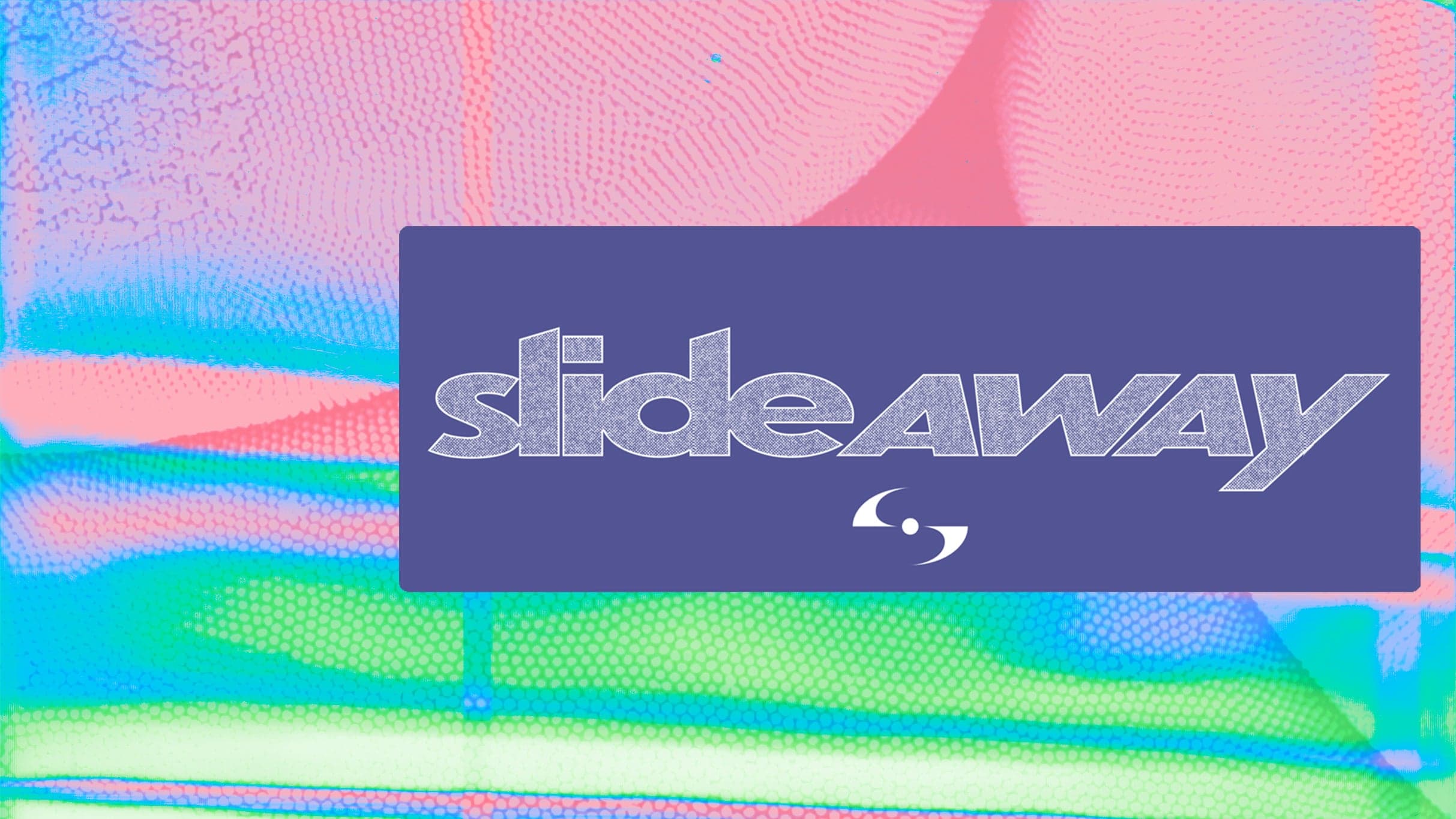 SLIDE AWAY 2026 event image