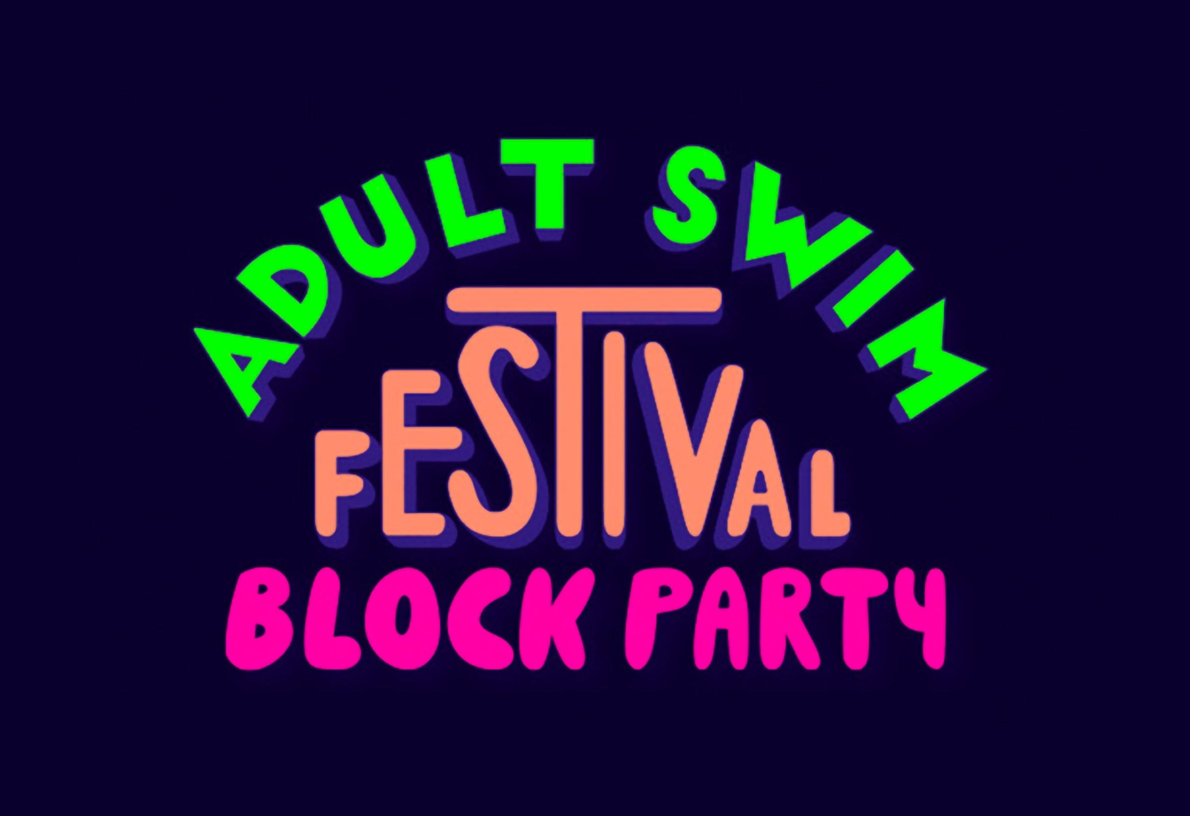 Adult Swim Festival Block Party Saturday Passes event image