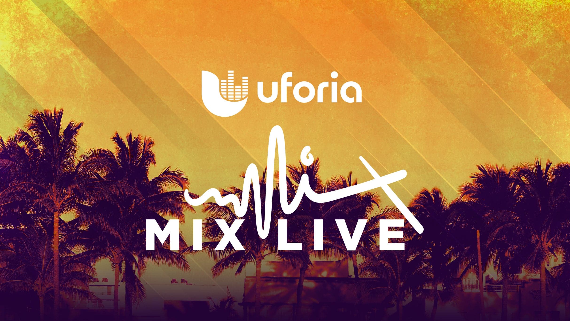 Uforia Mix Live event image