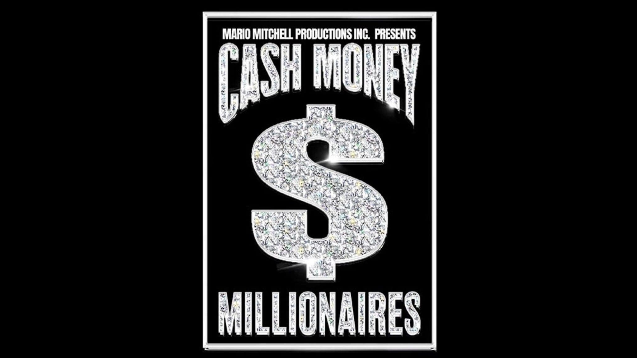 Cash Money Millionaires presented by Mario Mitchell Productions event image